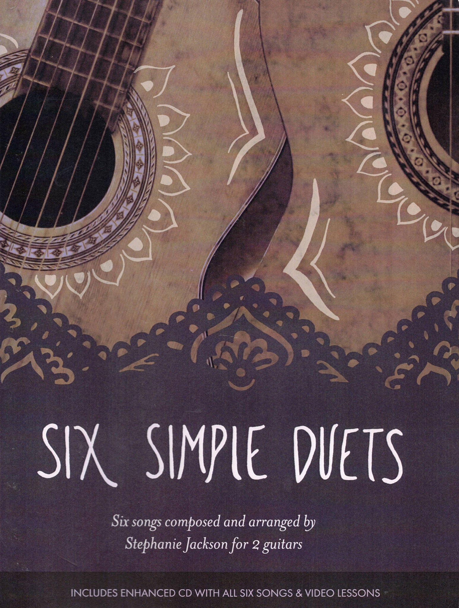 Six Simple Duets Composed and Arranged by Stephanie Jackson for Two Guitars